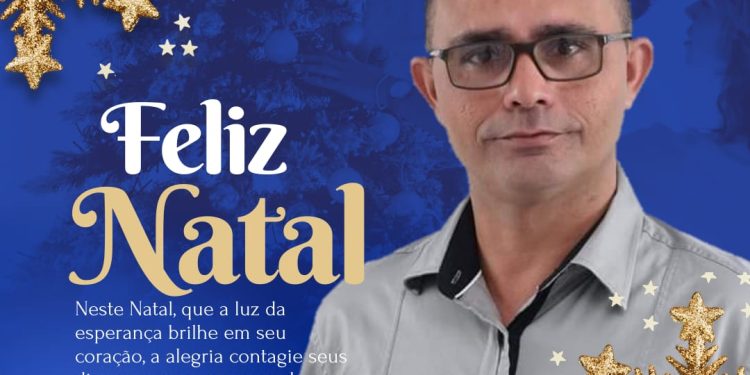 Sargento Edmilson, Pré-Candidato a Prefeito, deixa Mensagem de Natal as Famílias de Paço do Lumiar